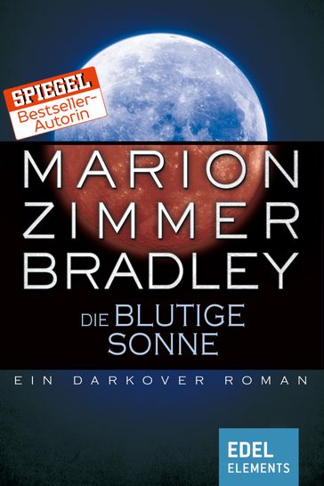 Die blutige Sonne - Marion Zimmer Bradley