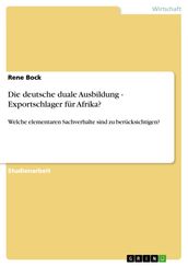 Die deutsche duale Ausbildung - Exportschlager für Afrika?