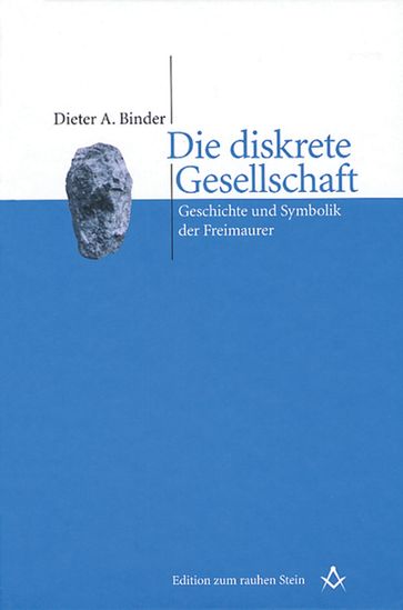 Die diskrete Gesellschaft - Dieter A. Binder