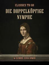 Die doppelkopfige Nymphe