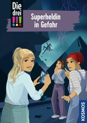 Die drei !!!, 105, Superheldin in Gefahr (drei Ausrufezeichen)