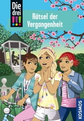 Die drei !!!, 74, Rätsel der Vergangenheit (drei Ausrufezeichen)