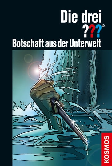 Die drei ???, Botschaft aus der Unterwelt (drei Fragezeichen) - Kari Erlhoff