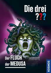 Die drei ??? Der Fluch der Medusa (drei Fragezeichen)