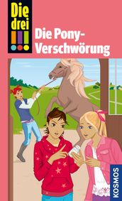 Die drei !!!, Die Pony-Verschwörung (drei Ausrufezeichen)