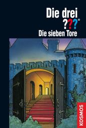 Die drei ??? Die sieben Tore (drei Fragezeichen)