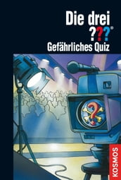 Die drei ???, Gefahrliches Quiz (drei Fragezeichen)