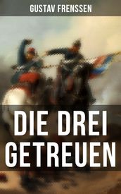 Die drei Getreuen