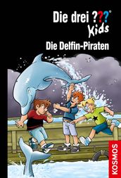 Die drei ??? Kids, 82, Die Delfin-Piraten (drei Fragezeichen Kids)