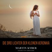 Die drei Lichter der kleinen Veronika