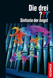 Die drei ??? Sinfonie der Angst (drei Fragezeichen)