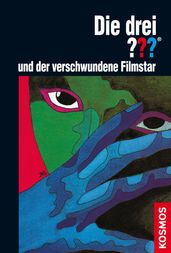 Die drei ??? und der verschwundene Filmstar (drei Fragezeichen)