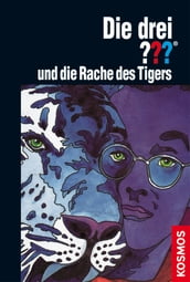 Die drei ???, und die Rache des Tigers (drei Fragezeichen)