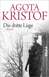 Die dritte Lüge