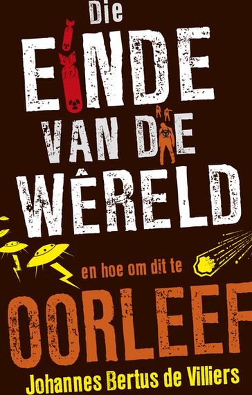 Die einde van die wêreld - Johannes Bertus de Villiers