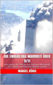 Die endgültige Wahrheit über 9/11