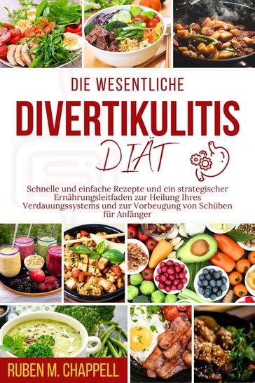 Die essentielle Divertikulitis-Diät - Ruben M. Chappell