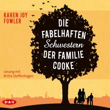 Die fabelhaften Schwestern der Familie Cooke - Karen Joy Fowler