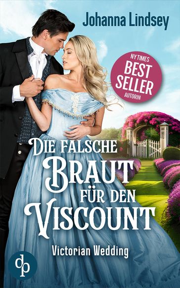 Die falsche Braut für den Viscount - Johanna Lindsey