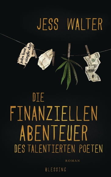 Die finanziellen Abenteuer des talentierten Poeten - Jess Walter