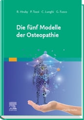 Die fünf Modelle der Osteopathie