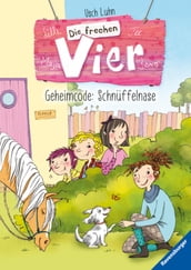 Die frechen Vier 4: Geheimcode: Schnüffelnase