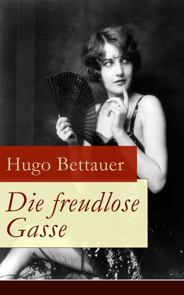 Die freudlose Gasse - Hugo Bettauer