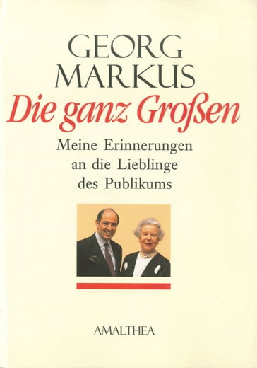 Die ganz Großen - Georg Markus