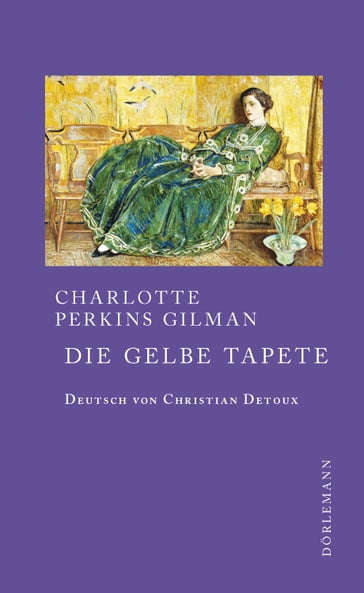 Die gelbe Tapete - Charlotte Perkins Gilman