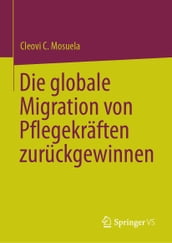 Die globale Migration von Pflegekräften zurückgewinnen