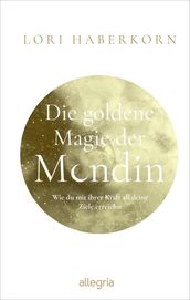 Die goldene Magie der Mondin