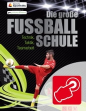 Die große Fußballschule - Mit Videos