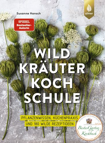 Die große Wildkräuter-Kochschule - Susanne Hansch