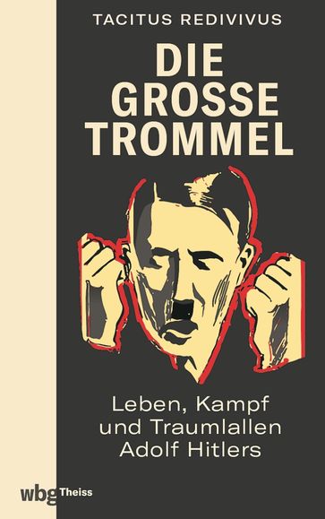 Die große Trommel - Tacitus Redivivus - Sven Felix Kellerhoff