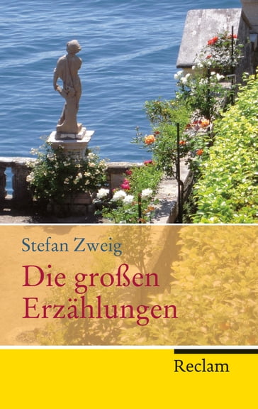 Die großen Erzahlungen - Stefan Zweig