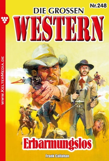 Die großen Western 248 - Frank Callahan