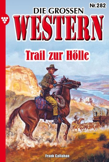 Die großen Western 282 - Frank Callahan