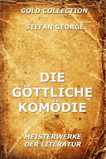 Die göttliche Komödie - Stefan George