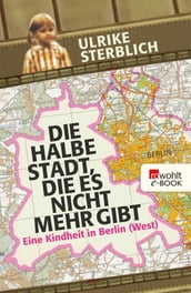 Die halbe Stadt, die es nicht mehr gibt