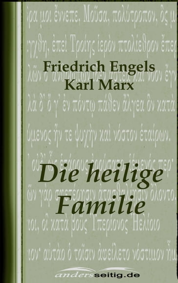 Die heilige Familie - Friedrich Engels - Karl Marx