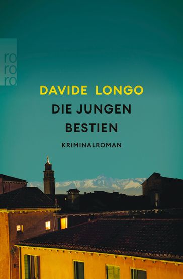 Die jungen Bestien - Davide Longo
