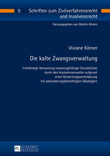 Die kalte Zwangsverwaltung - Viviane Korner - Martin Ahrens