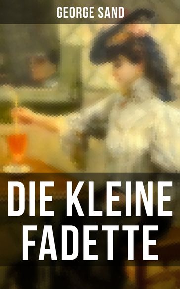 Die kleine Fadette - George Sand