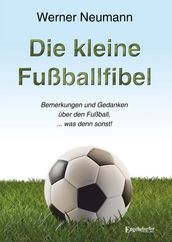 Die kleine Fußballfibel