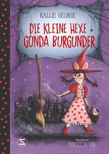Die kleine Hexe Gunda Burgunder - Kallie George