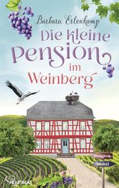 Die kleine Pension im Weinberg