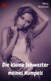 Die kleine Schwester meines Kumpels