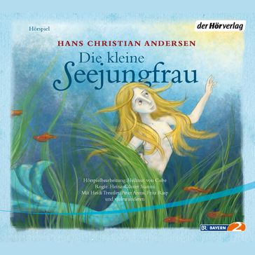 Die kleine Seejungfrau - Hans Christian Andersen - Horst Platen - Hellmut von Cube - Heinz-Gunter Stamm