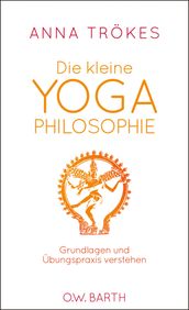 Die kleine Yoga-Philosophie