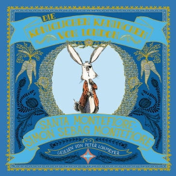 Die königlichen Kaninchen von London - Simon Sebag Montefiore - Santa Montefiore